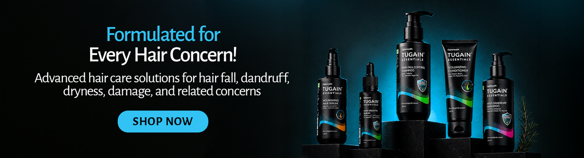 Tugain shampoos, conditioner and hair serums for hair fall, dandruff, dryness and damage